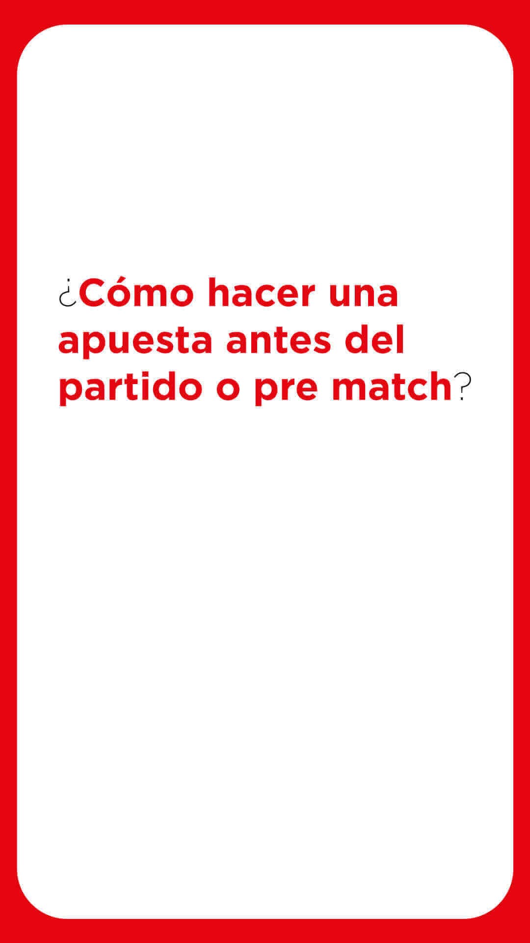Imagen de ¿Cómo hacer una apuesta pre-match?