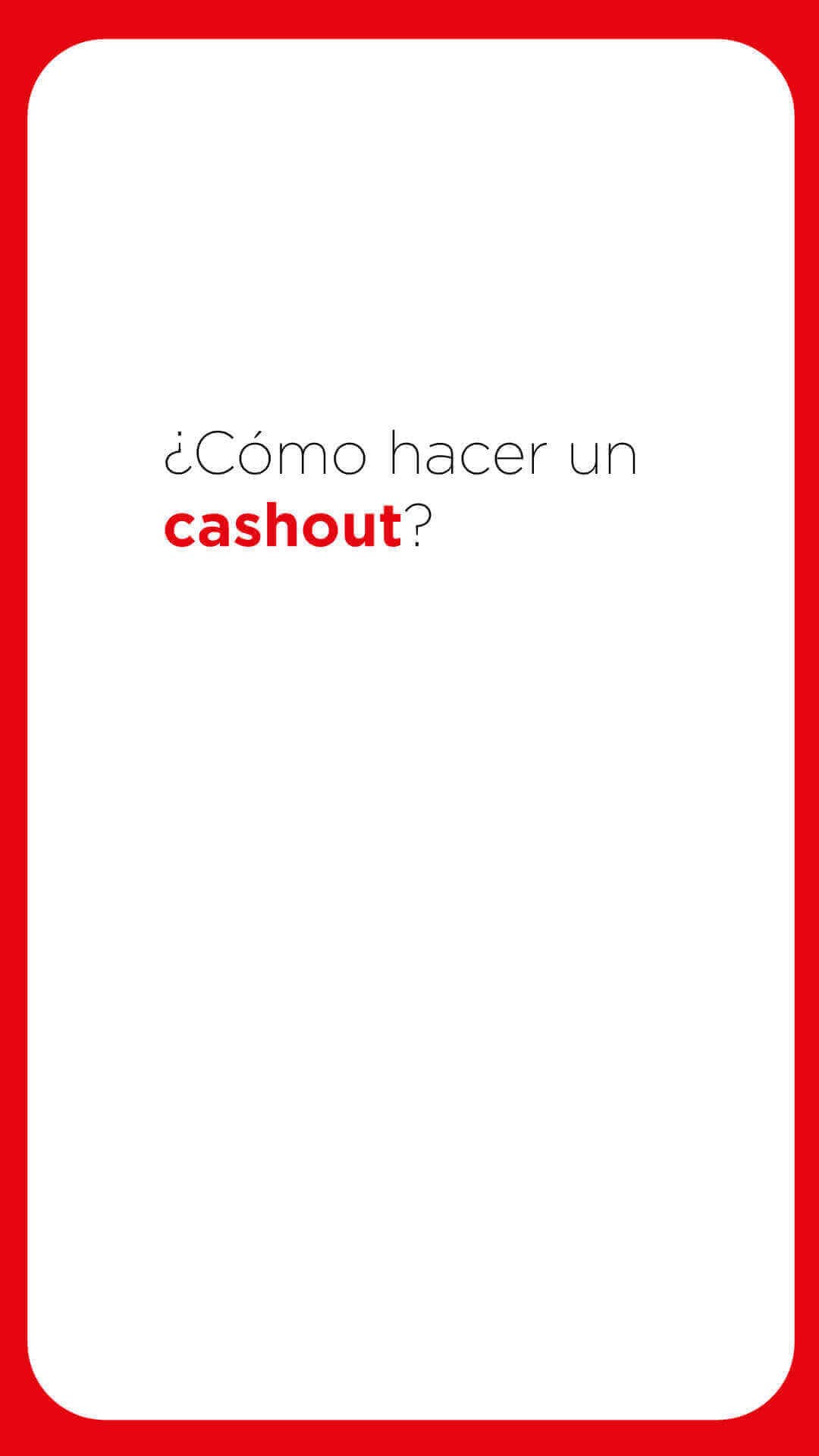 Imagen de ¿Cómo hacer cashout?