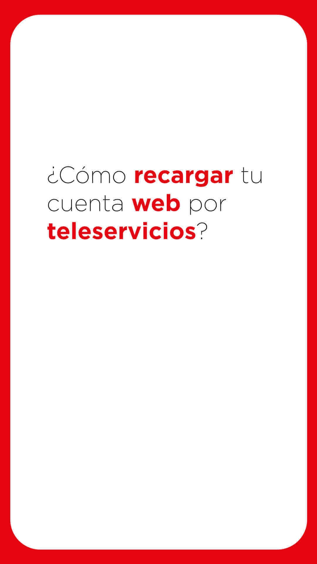 Imagen de ¿Cómo recargar tu cuenta web por Teleservicios?