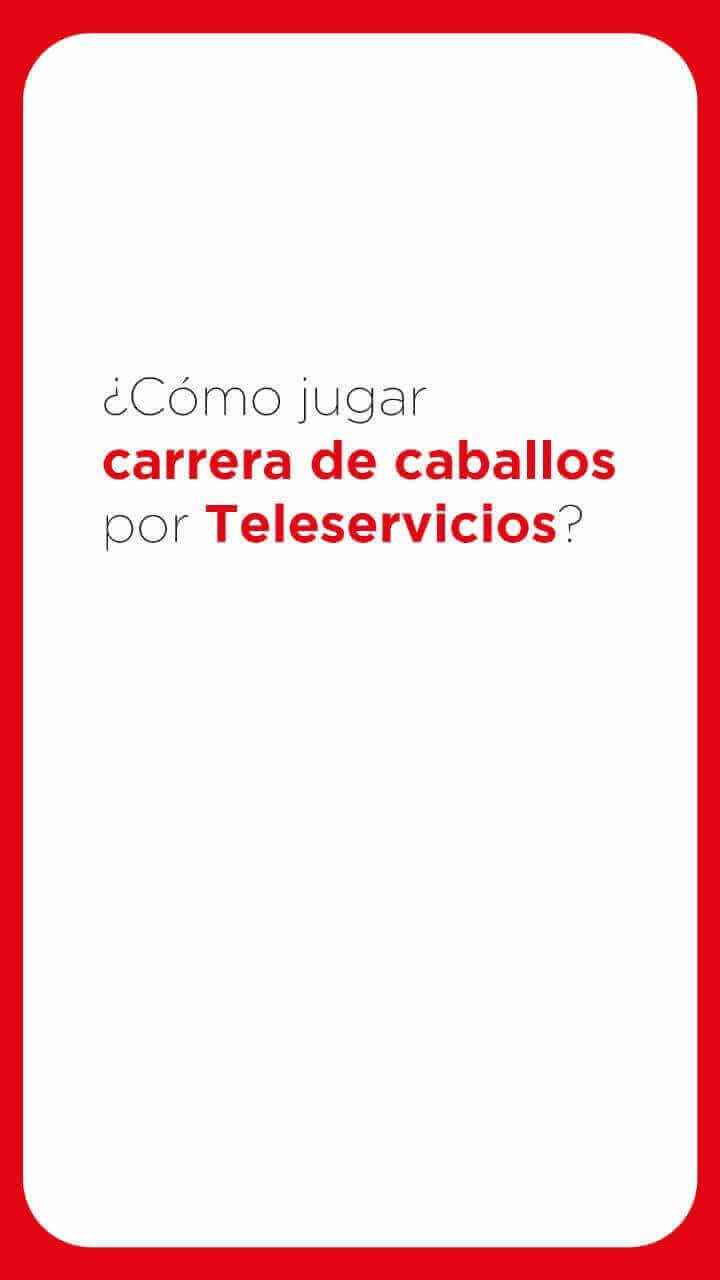 Imagen de ¿Cómo jugar carrera de caballos por teleservicios?