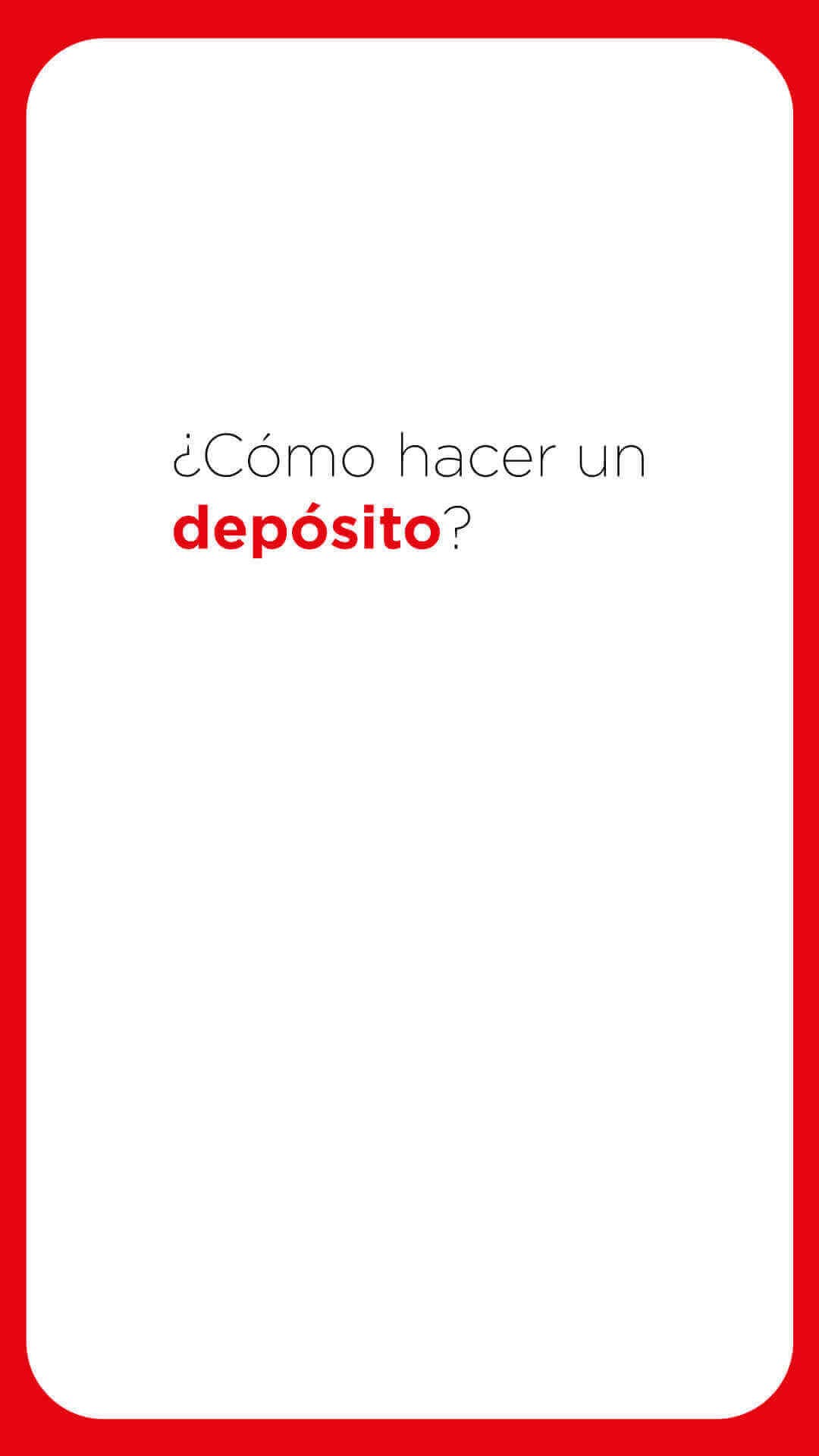 Imagen de ¿Cómo hacer un depósito?