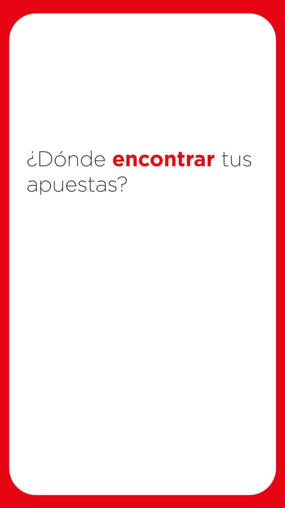 Imagen de ¿Dónde encontrar tus apuestas?